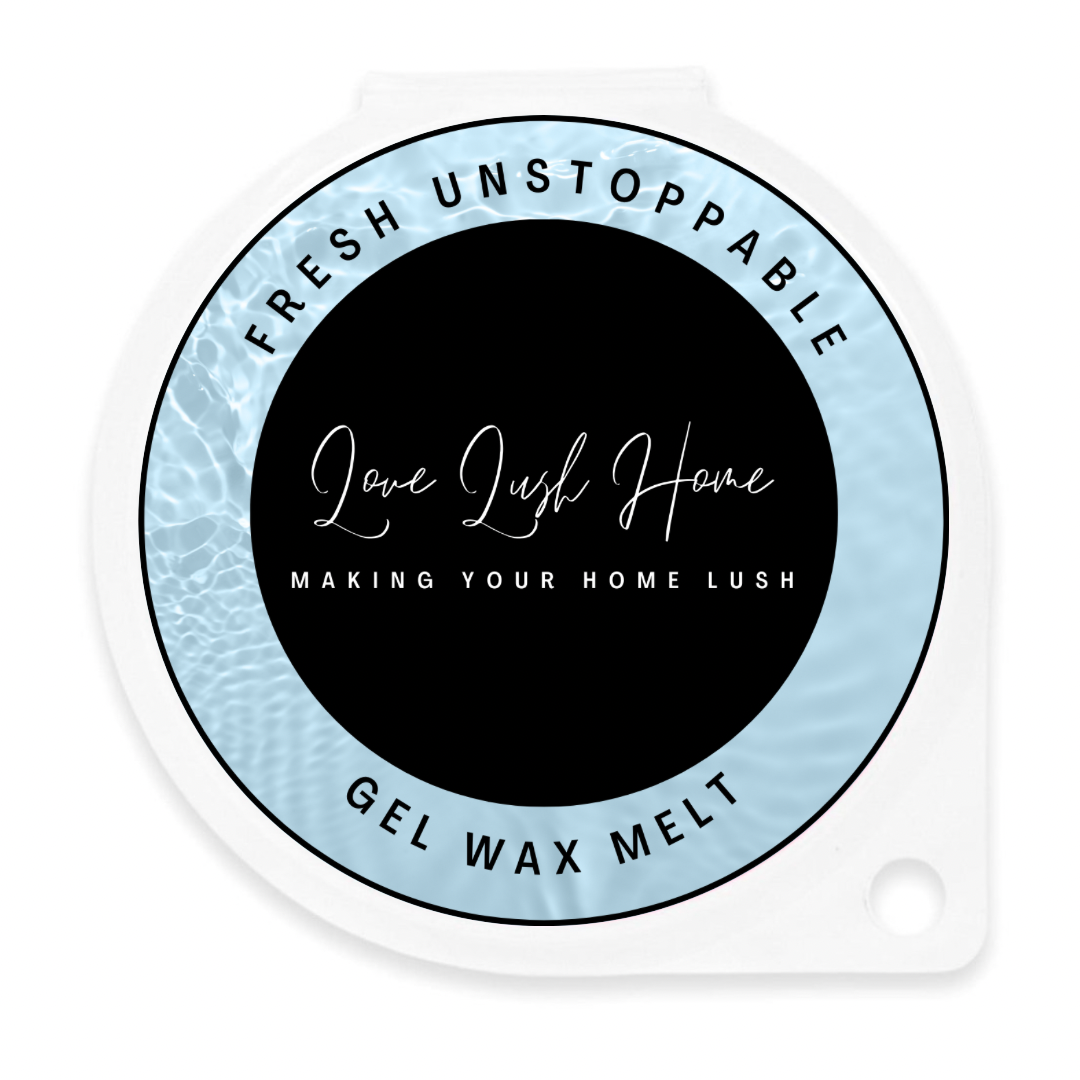 Fresh Unstoppable - Gel Wax Melt – Love Lush Home